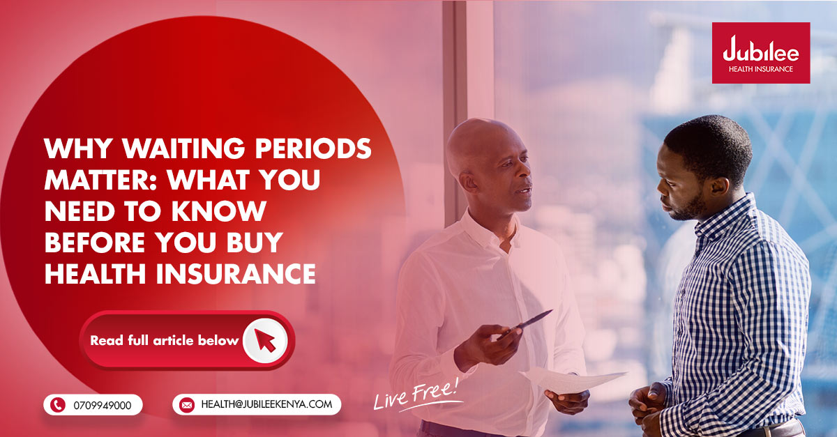 Why Waiting Periods Matter: What You Need to Know Before You Buy Health Insurance