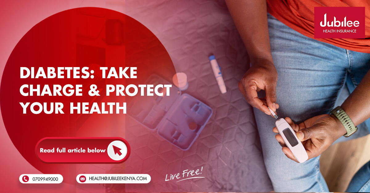 DIABETES: TAKE CHARGE & PROTECT YOUR HEALTH