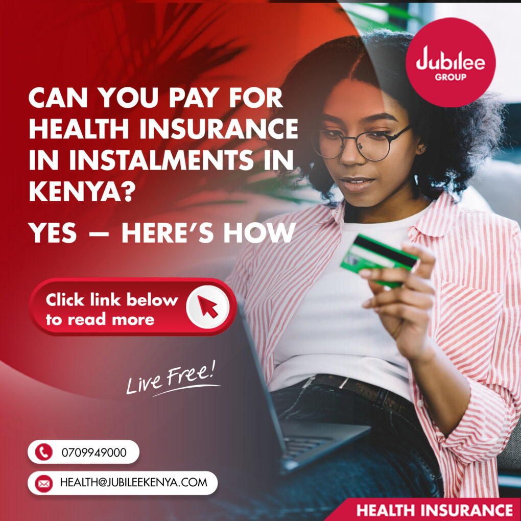 Can You Pay for Health Insurance in Instalments in Kenya? Yes — Here’s How