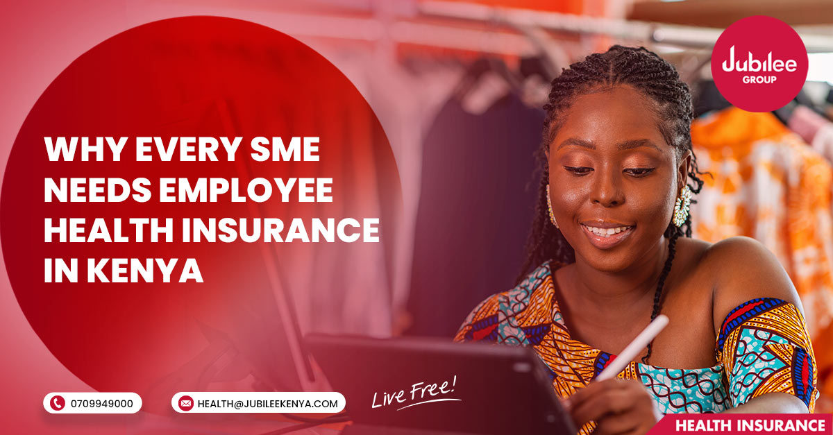 Why Every SME Needs Employee Health Insurance in Kenya